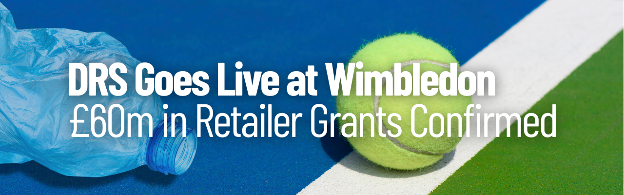 DRS Goes Live at Wimbledon - £60m in Retailer Grants Confirmed